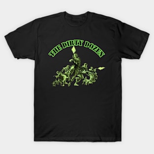 The Dirty Dozen T-Shirt